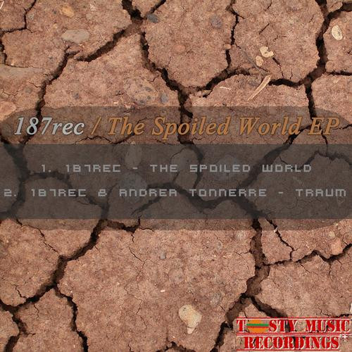 The Spoiled World EP