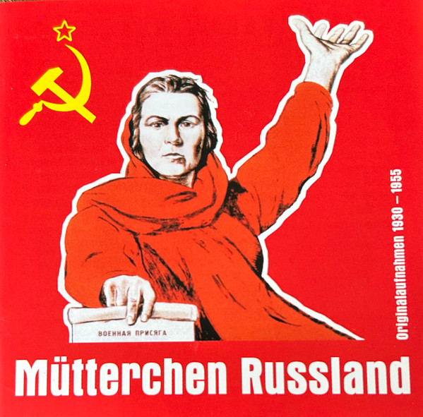 Mütterchen Russland (Originalaufnahmen 1930 - 1955)