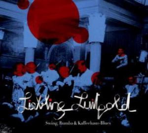 Liebling Luitpold: Swing, Rumba & Kaffeehaus-Blues