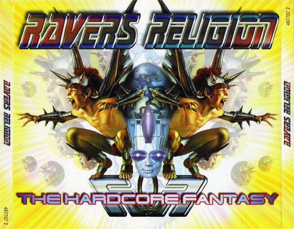 Ravers Religion (The Hardcore Fantasy)