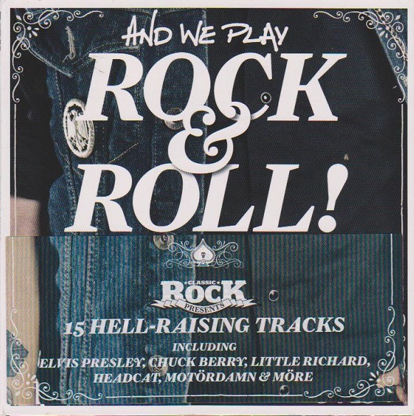 And We Play Rock & Roll!
