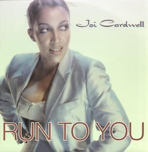 Run To You