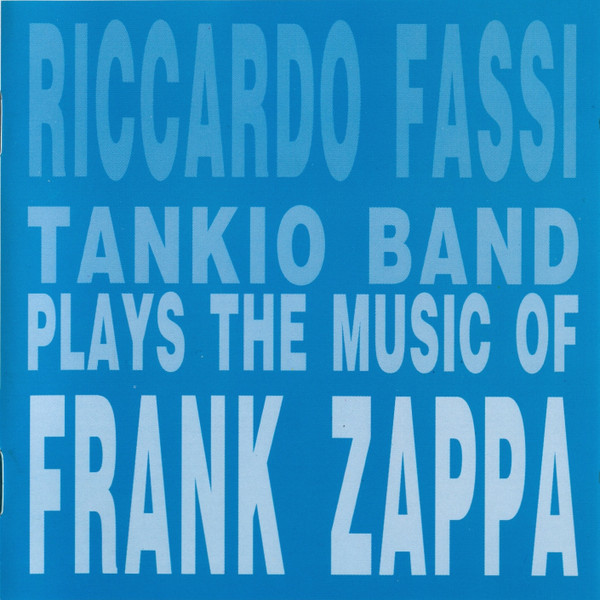Plays The Music Of Frank Zappa
