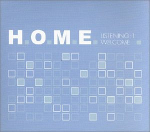 H.O.M.E. Listening: 1 Welcome