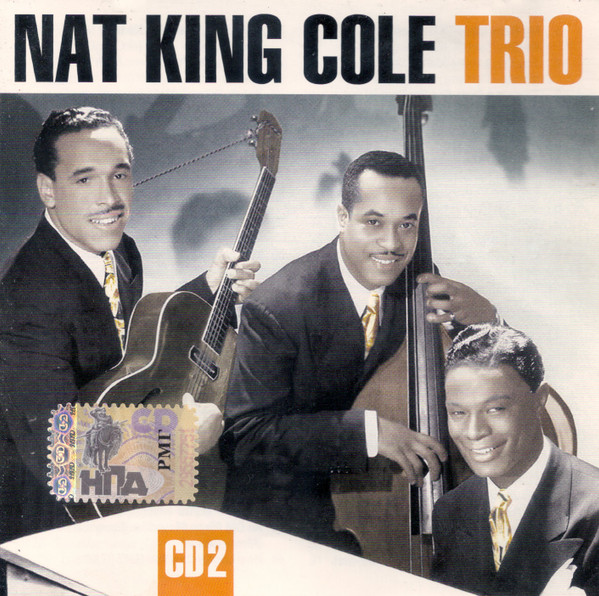 Nat King Cole Trio (CD2)