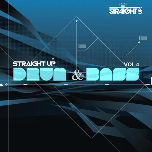 Straight Up Drum & Bass! Vol. 4