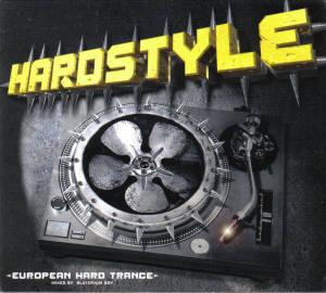 Hardstyle - European Hard Trance