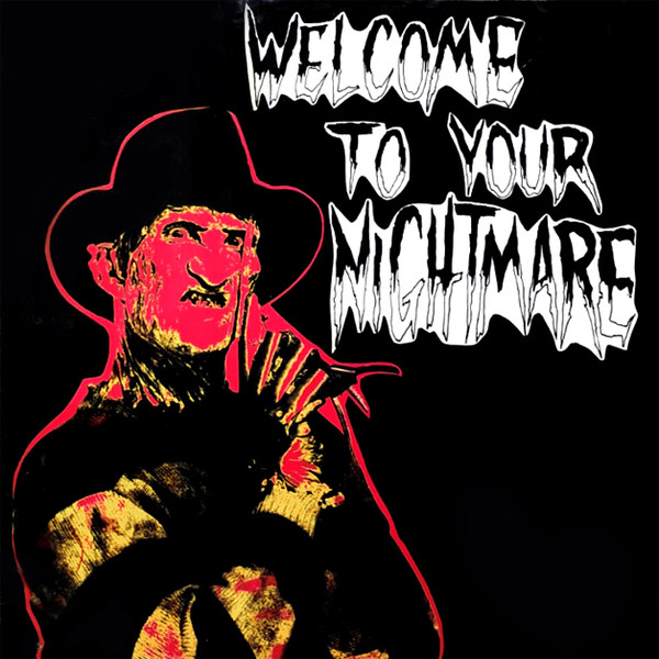 Welcome To Your Nightmare