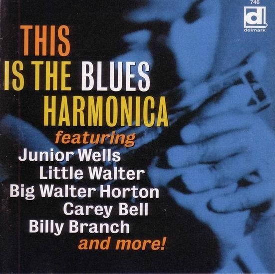This Is The Blues Harmonica