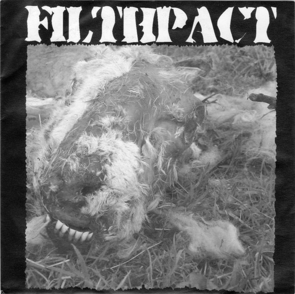 Filthpact / Step On It