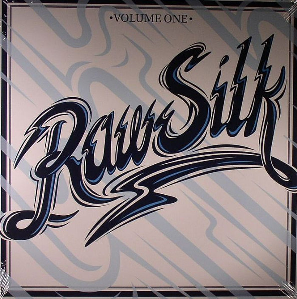Raw Silk Volume One