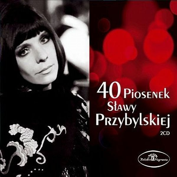 40 Piosenek Sławy Przybylskiej