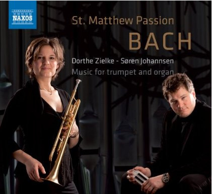 St. Matthew Passion Music For Trumpet And Organ