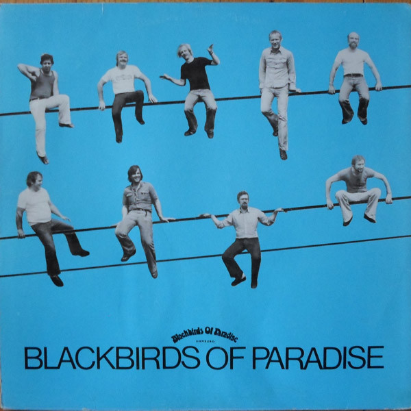 Blackbirds Of Paradise