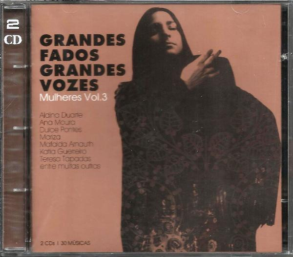 Grandes Fados Grandes Vozes Mulheres Vol. 3