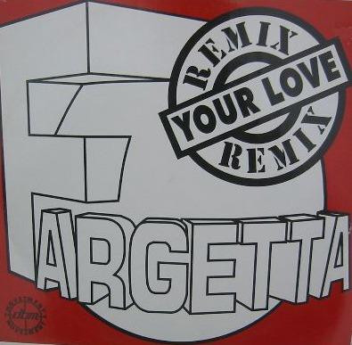 Your Love (Remixes)