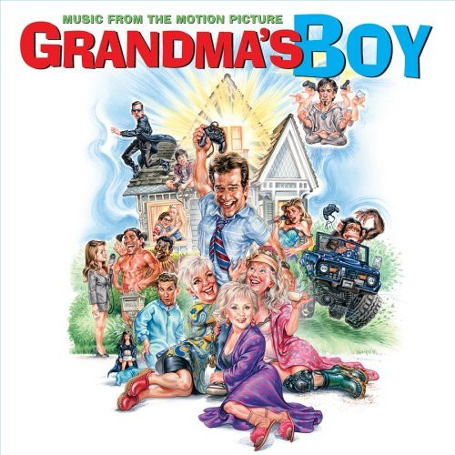 Grandma's Boy : Music From The Motion Picture
