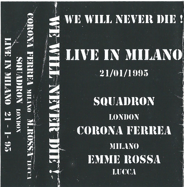 We Will Never Die ! (Live In Milano 21/01/1995)