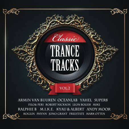 Classic Trance Tracks Vol. 2