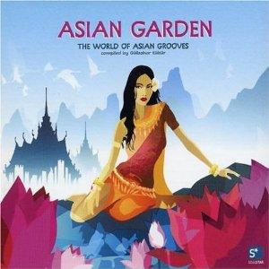 Asian Garden (The World Of Asian Grooves)