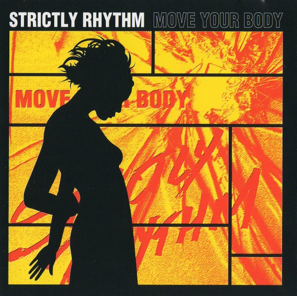 Strictly Rhythm (Move Your Body)