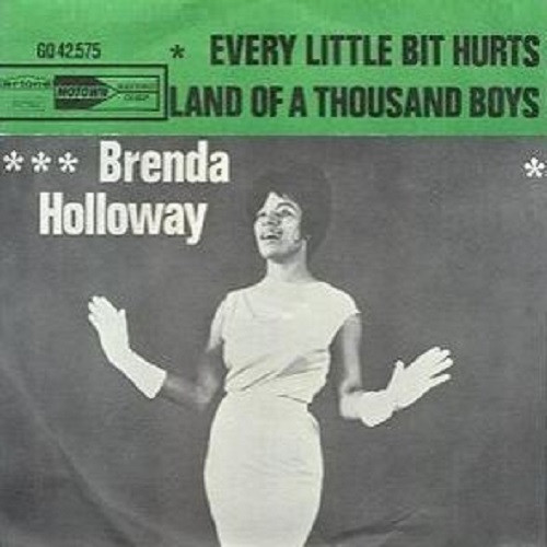 Every Little Bit Hurts / Land Of A Thousand Boys