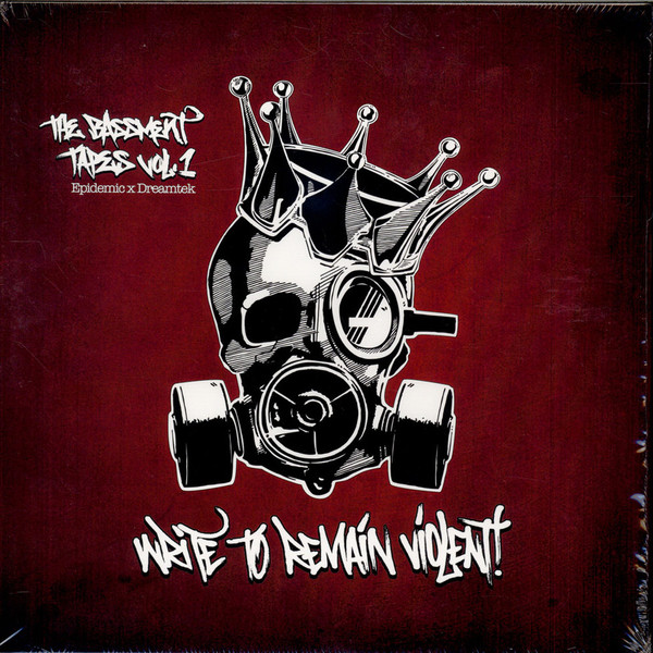 The Bassment Tapes Volume 1 : Write To Remain Violent