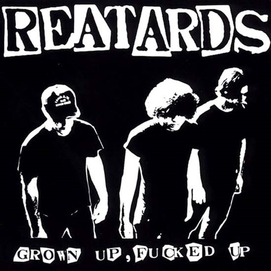 Grown Up, Fucked Up