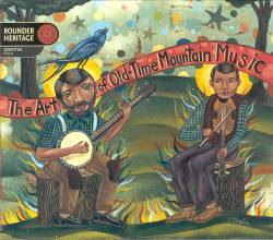 The Art Of Old-Time Mountain Music