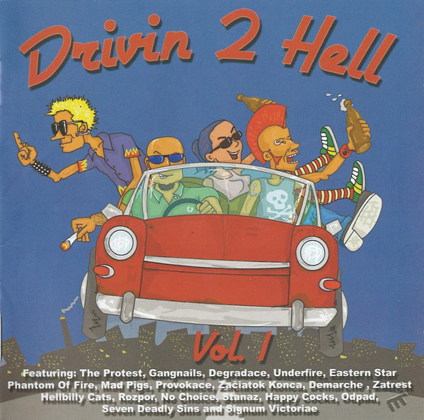 Drivin 2 Hell Vol.1