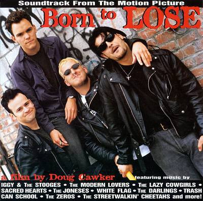 Born To Lose (Soundtrack From The Motion Picture)