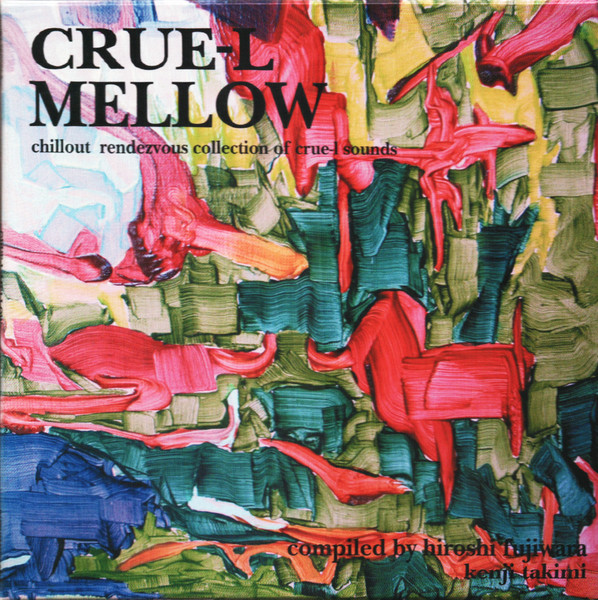 Crue-L Mellow