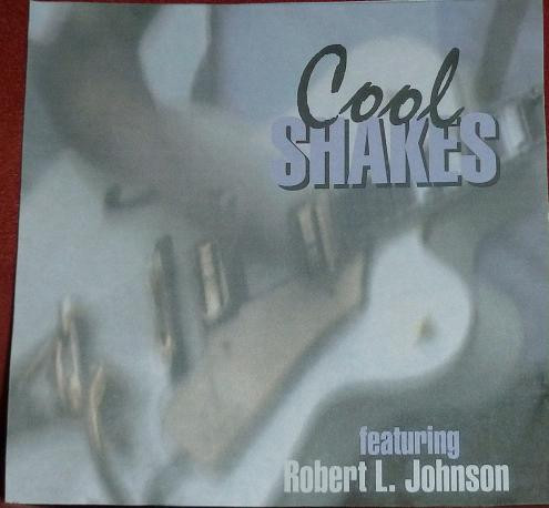 Cool Shakes Featuring Robert L. Johnson