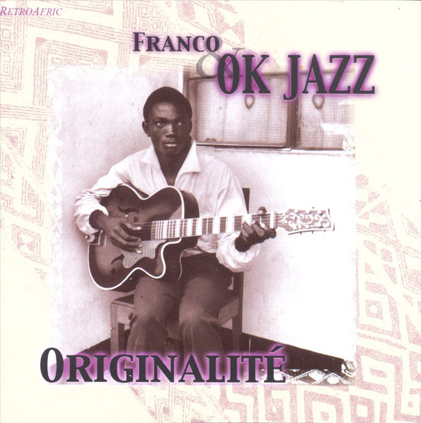 Originalité (The First Recordings Of This Legendary Band (1956-57))