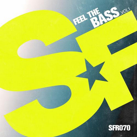 Feel The Bass Vol. 1