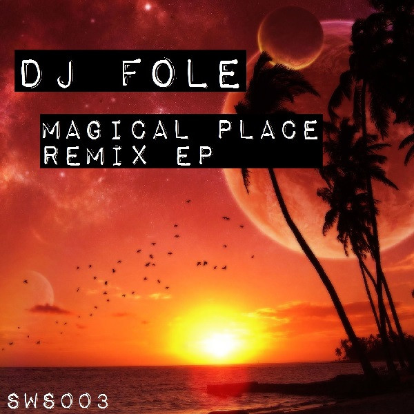 Magical Place Remix EP