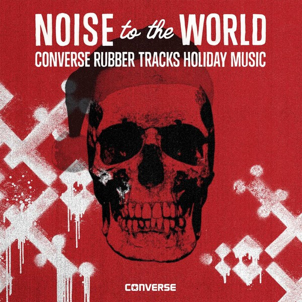 Noise To The World (Converse Rubber Tracks Holiday Music)