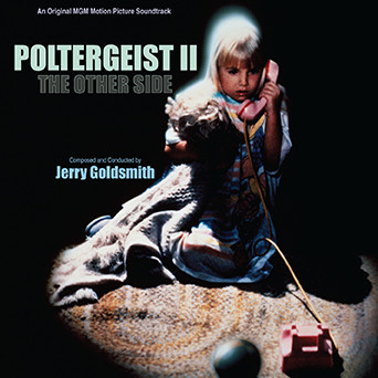 Poltergeist II: The Other Side (An Original MGM Motion Picture Soundtrack) 
