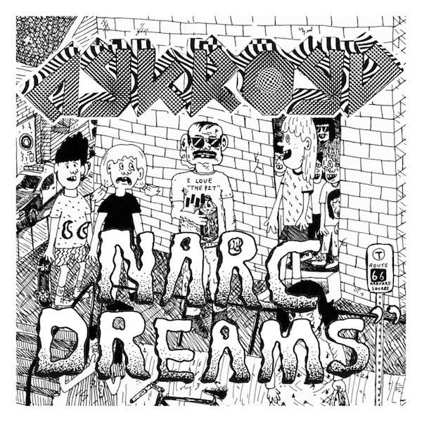 Narc Dreams/I Was