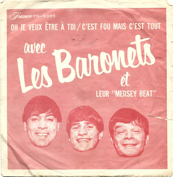 Oh Je Veux Etre A Toi / C'est Fou Mais C'est Tout