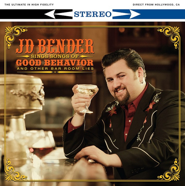 Good Behavior And Other Bar Room Lies