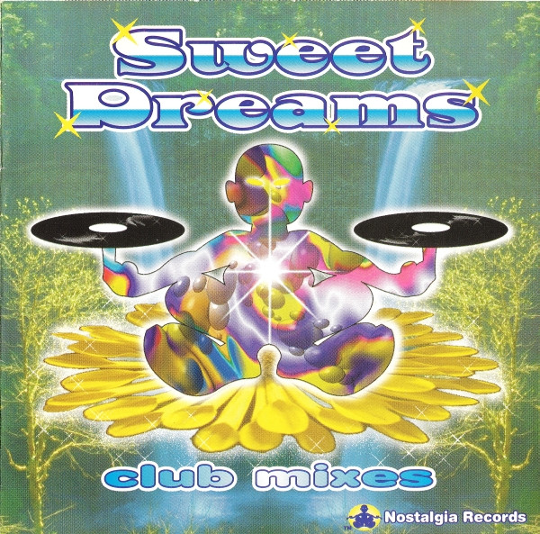 Sweet Dreams (Club Mixes)