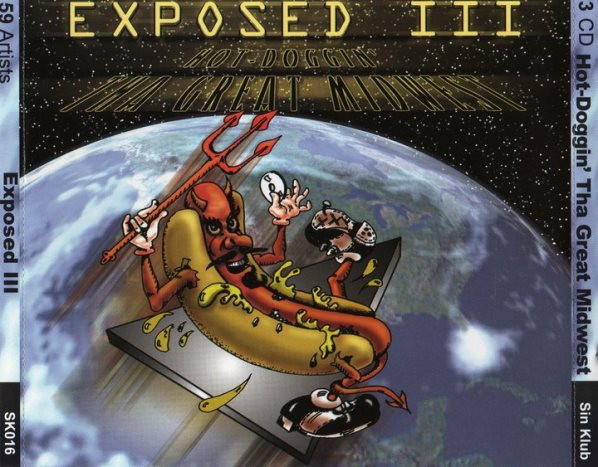 Exposed III: Hot-Doggin' Tha Great Midwest