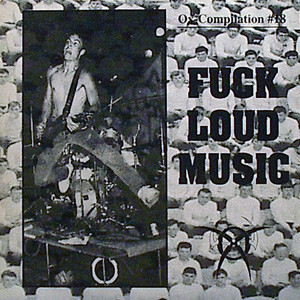 Fuck Loud Music (Ox-Compilation #18)