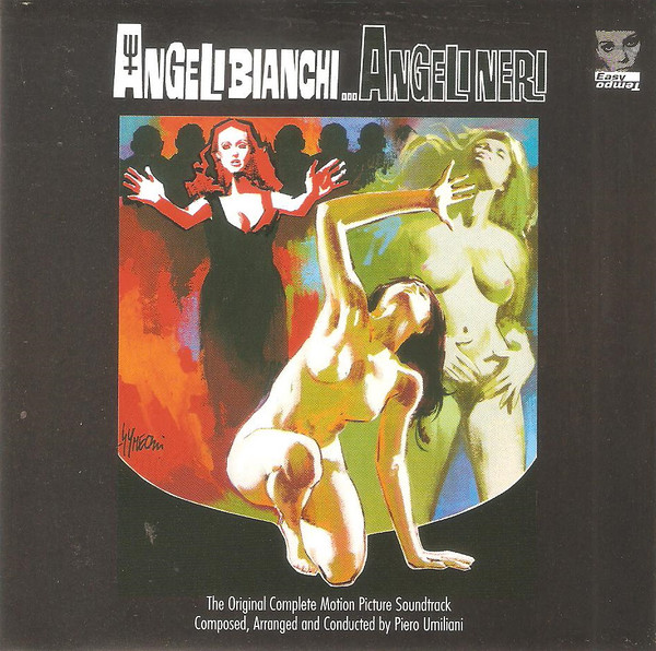 Angeli Bianchi ... Angeli Neri (The Original Complete Motion Picture Soundtrack)