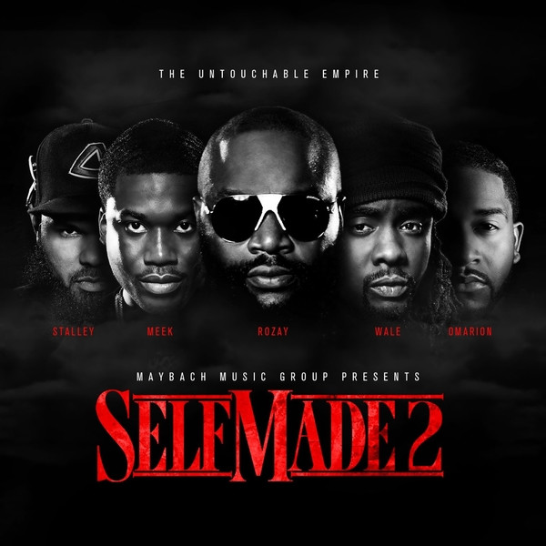 Maybach Music Group Presents Self Made 2