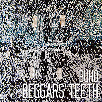 Beggars' Teeth