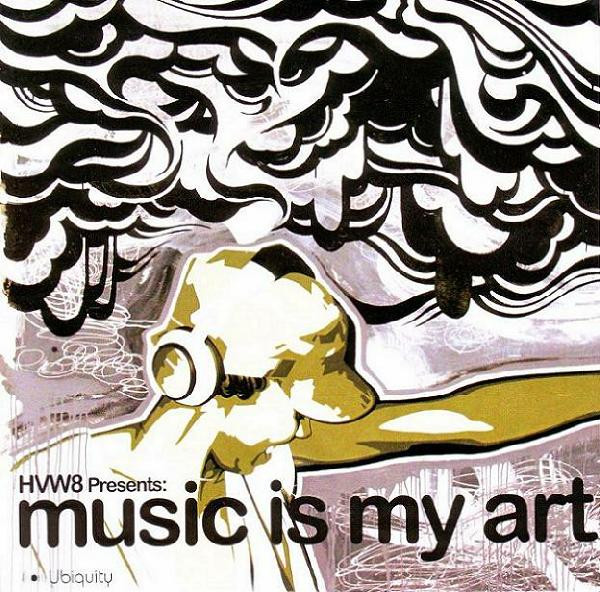 HVW8 Presents: Music Is My Art