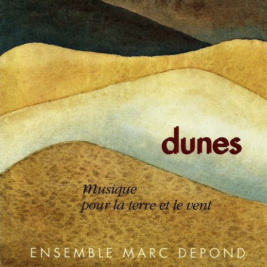 Dunes (Musique Pour La Terre Et Le Vent)