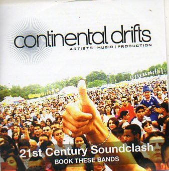 21st Century Soundclash - Continental Drifts Music 08